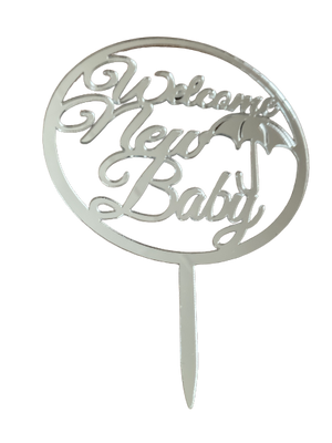 Nr99 Acrylic Cake Topper Welcome New Baby Mirror Silver