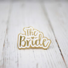 The Bride Bachelorette Pin Badge