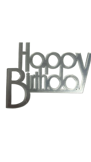 Nr469 Birthday Acrylic Cake Topper Silver