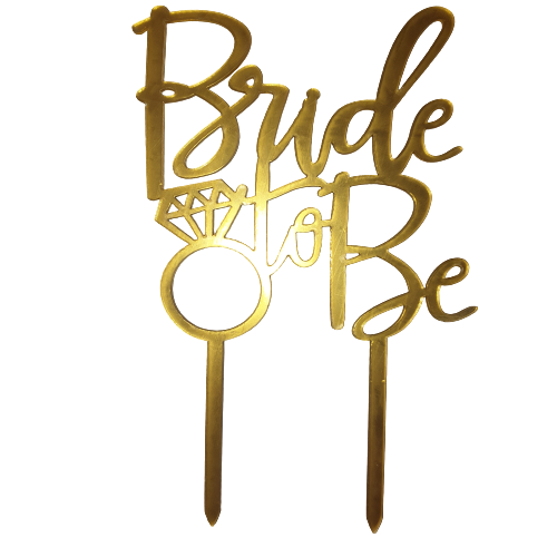 Nr228 Acrylic Cake Topper Bride To Be Gold