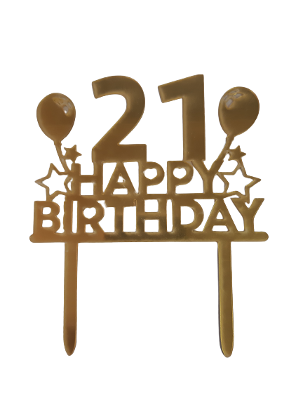 Nr269 Acrylic Cake Topper Happy Birthday 21st Gold
