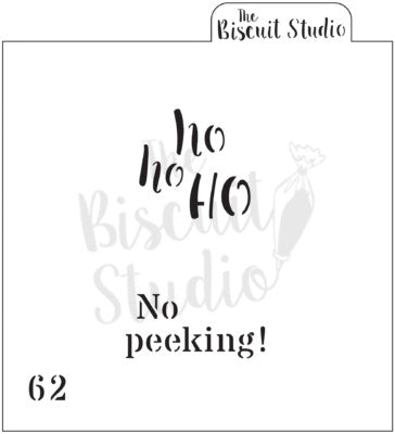 Nr62 Cake decorating stencil Ho ho ho no peeking