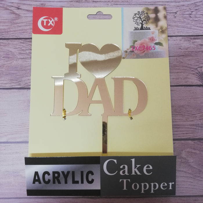 Nr19 Acrylic Cake Topper I Love Dad Gold