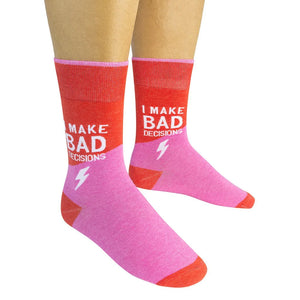Make bad Decisions Socks
